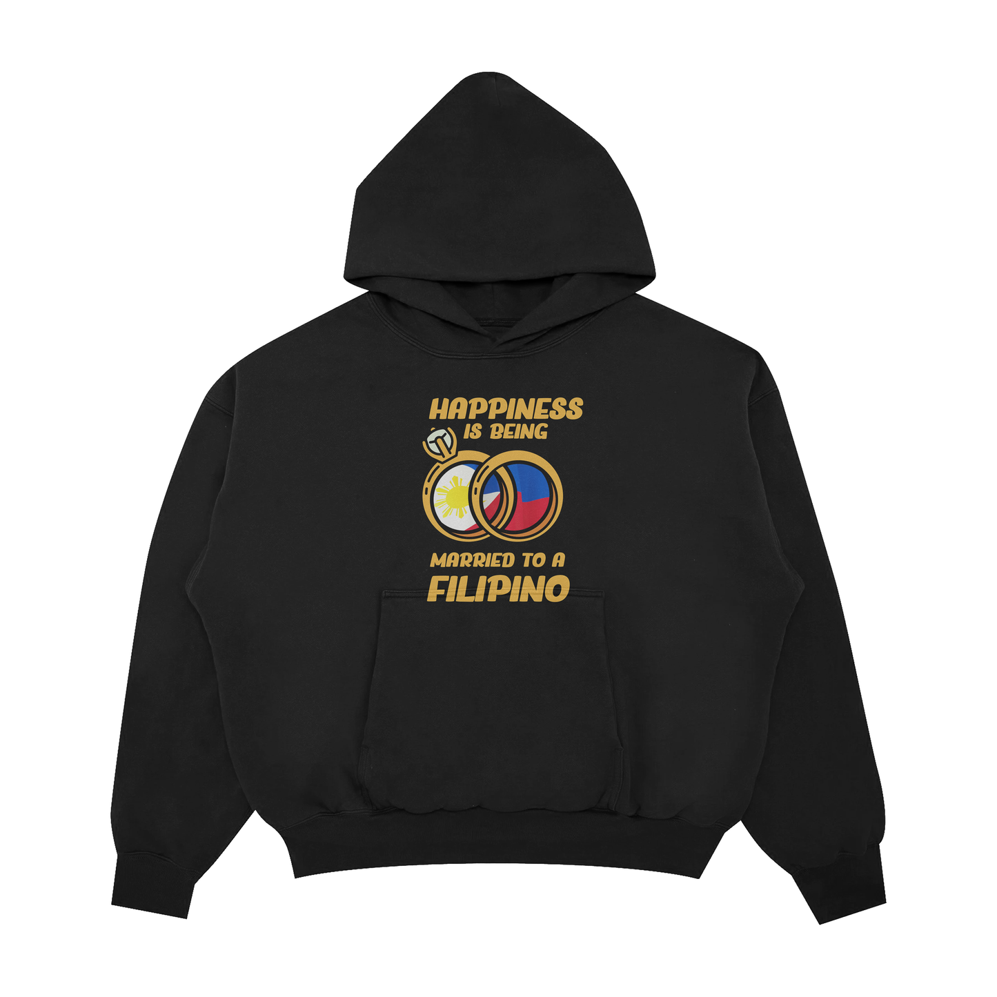 HAPPINESS IS BEING MARRIED TO A FILIPINO PULLOVER HOODIE