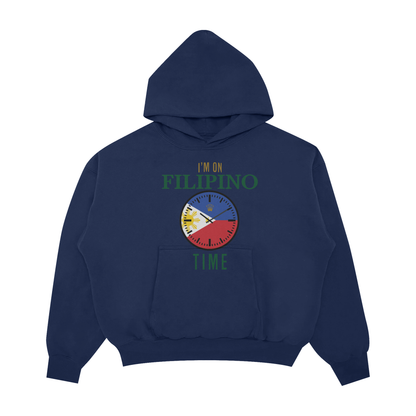 I’M ON FILIPINO TIME PULLOVER HOODIE