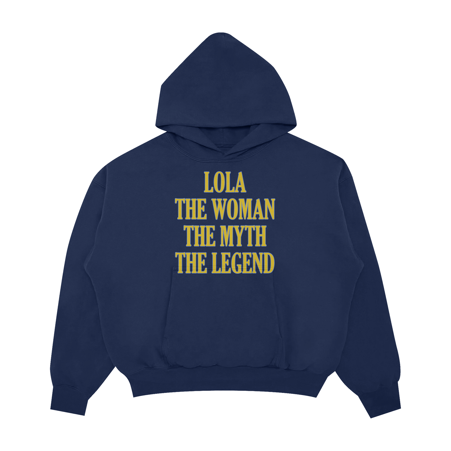 LOLA THE WOMAN THE MYTH THE LEGEND PULLOVER HOODIE