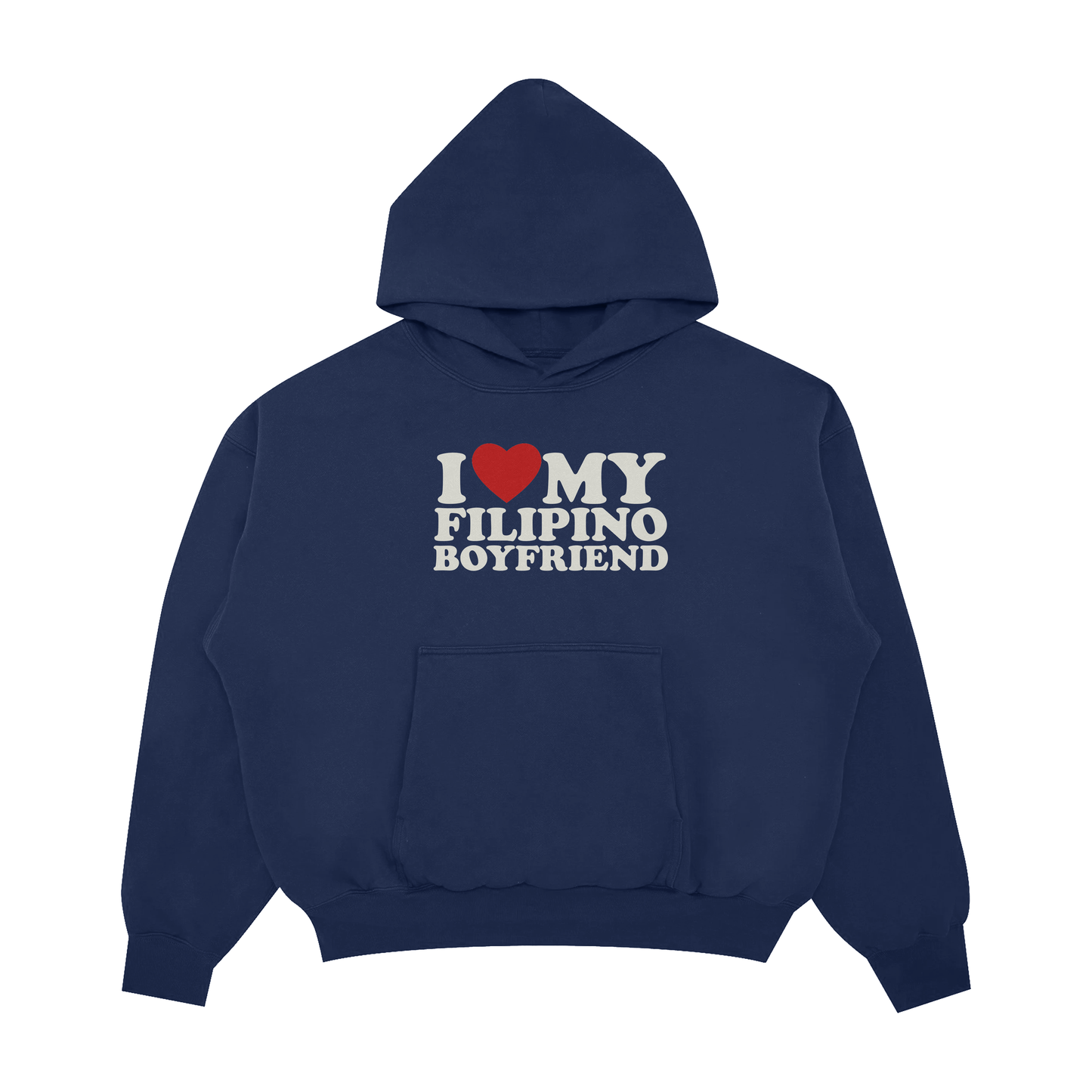 I LOVE MY FILIPINO BOYFRIEND PULLOVER HOODIE