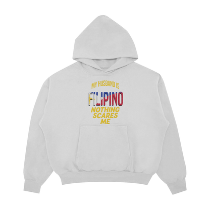 MY HUSBAND IS FILIPINO NOTHING SCARES ME PULLOVER HOODIE